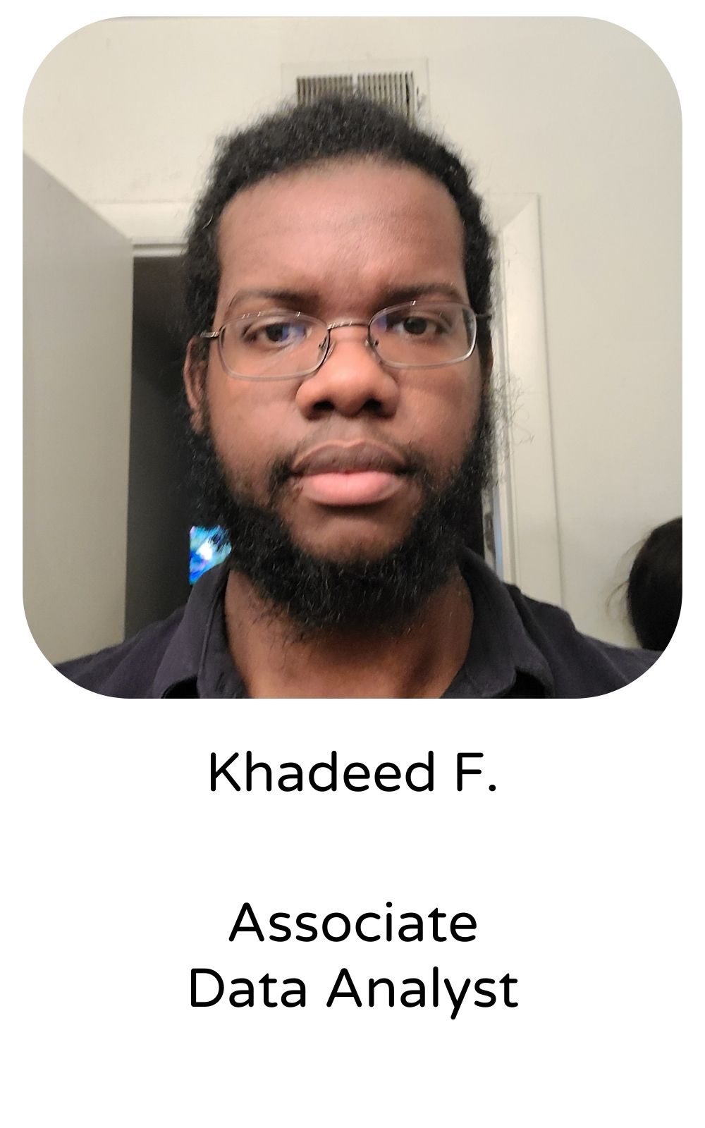 Khadeed F, Associate, Data Analyst
