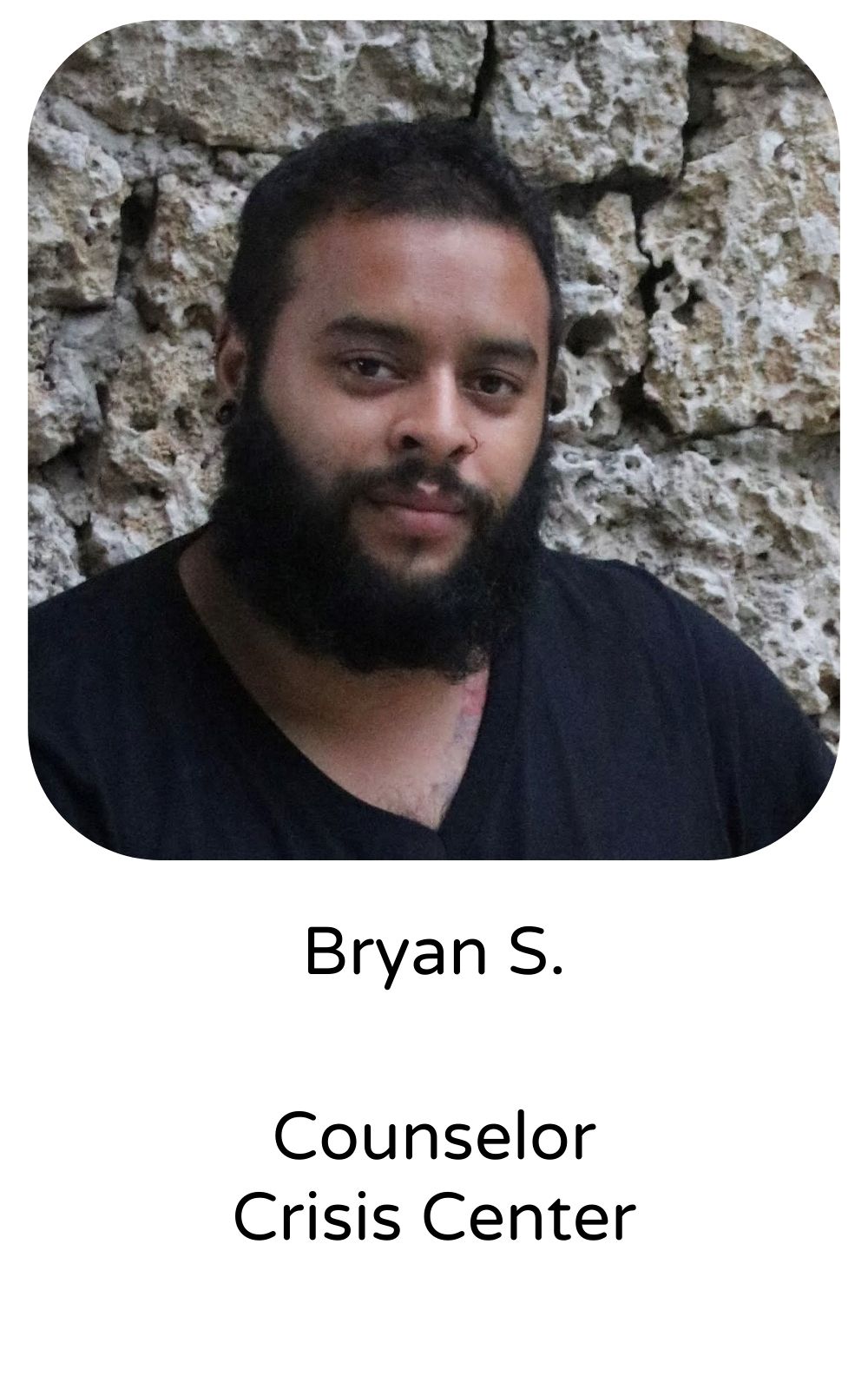 Bryan S, Counselor, Crisis Center