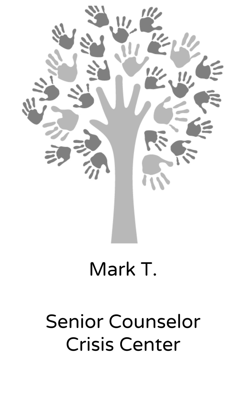 Mark T, Senior Counselor, Crisis Center