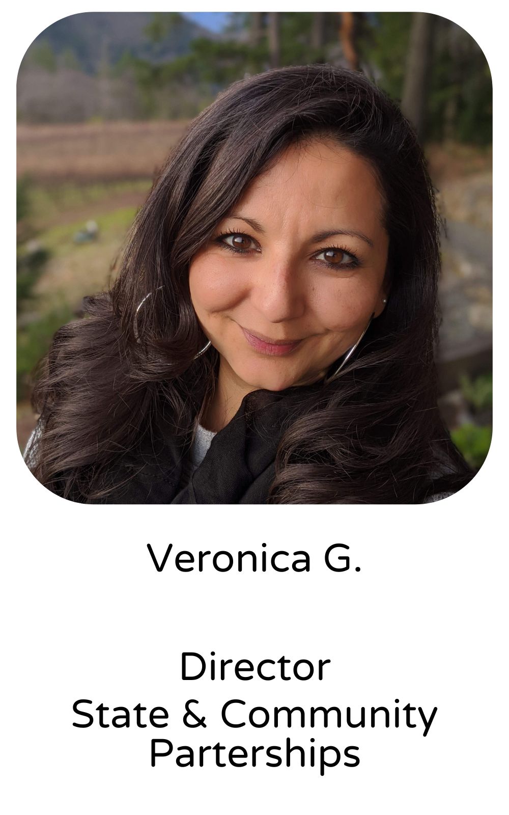 Veronica G., Director, State & Community Partnerships